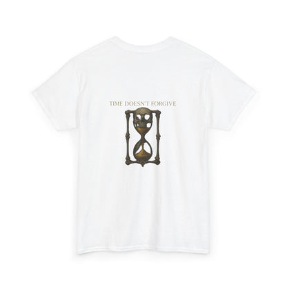 Time Doesn’t Forgive Tee – Unisex Heavy Cotton T-Shirt